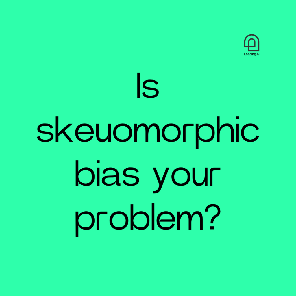 Skeuomorphic bias